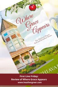 First Line Friday Review of Where Grace Appears